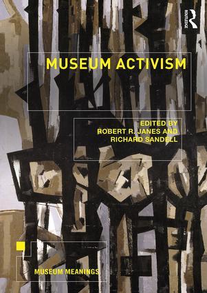 Cover: 9780815369974 | Museum Activism | Richard Sandell (u. a.) | Taschenbuch | Englisch