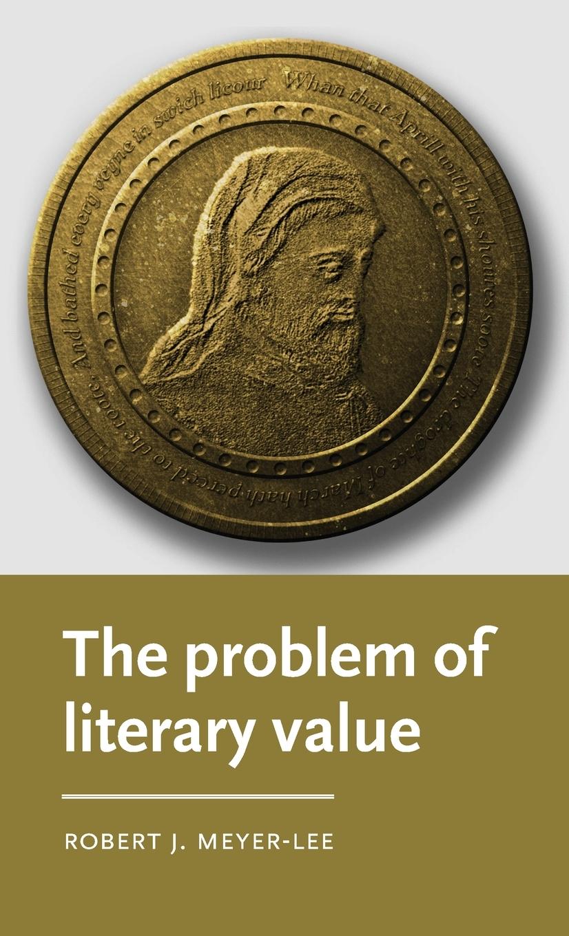 Cover: 9781526167941 | The problem of literary value | Robert J. Meyer-Lee | Buch | Gebunden