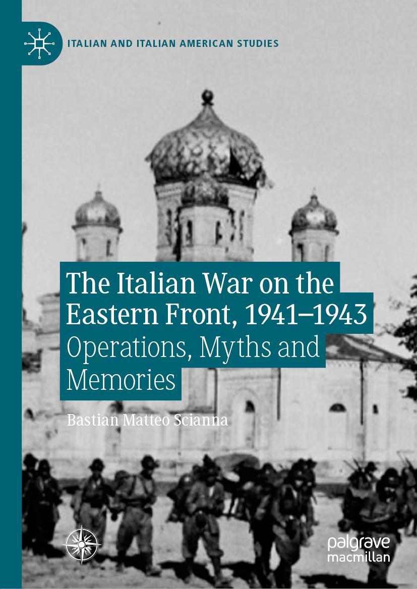 Cover: 9783030265236 | The Italian War on the Eastern Front, 1941-1943 | Scianna | Buch | xvi