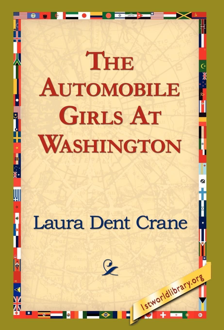 Cover: 9781421820965 | The Automobile Girls at Washington | Laura Dent Crane | Buch | 2006