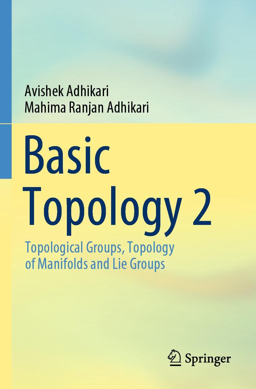 Cover: 9789811665790 | Basic Topology 2 | Mahima Ranjan Adhikari (u. a.) | Taschenbuch | xxiv