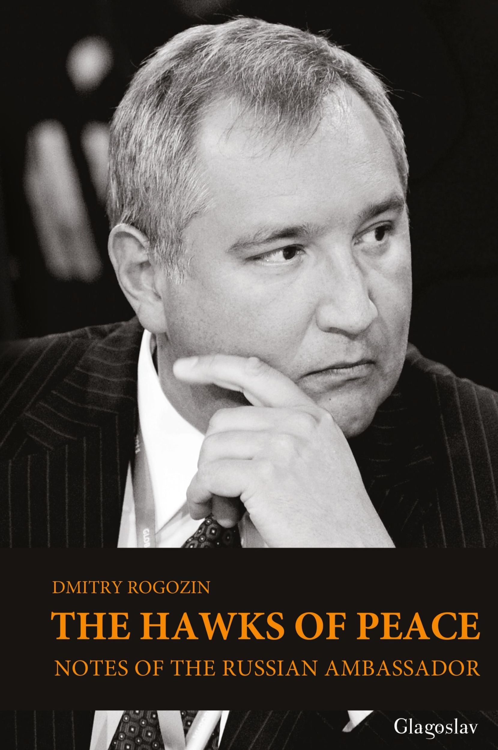 Cover: 9781782670100 | The Hawks of Peace | Notes of the Russian Ambassador | Dmitry Rogozin