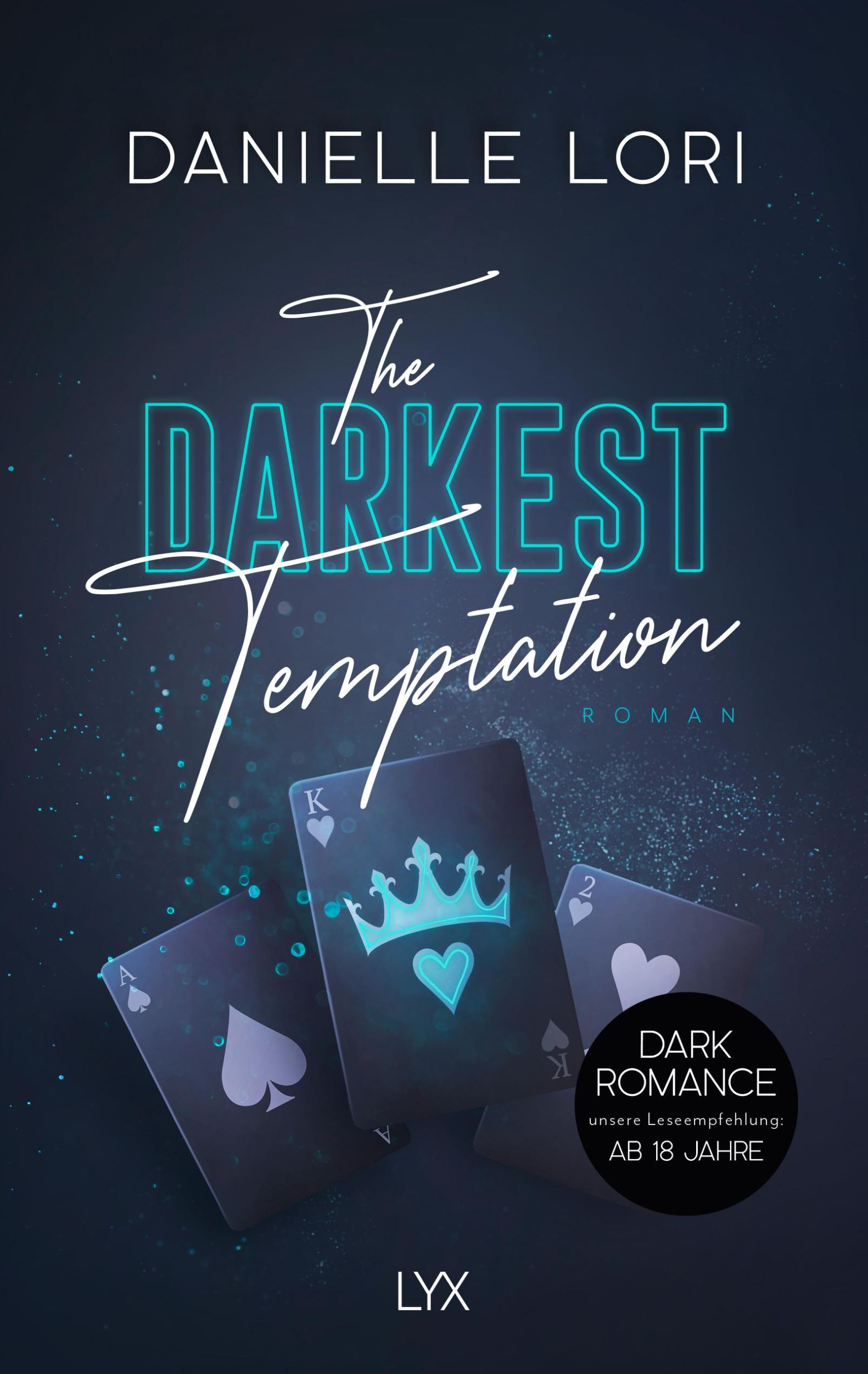 Bild: 9783736324190 | The Darkest Temptation | Danielle Lori | Taschenbuch | 592 S. | 2024