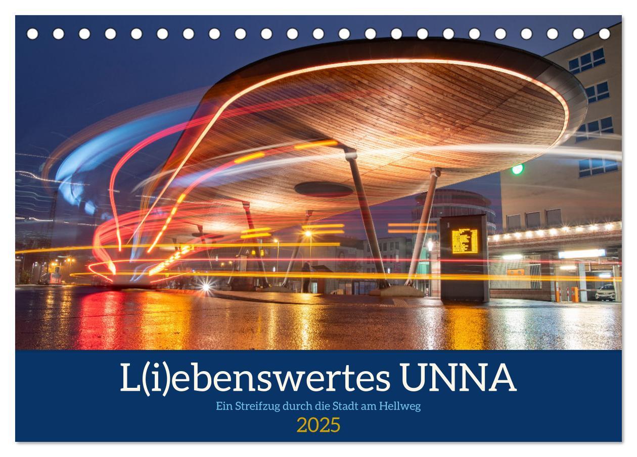 Cover: 9783435700486 | L(i)ebenswertes UNNA (Tischkalender 2025 DIN A5 quer), CALVENDO...