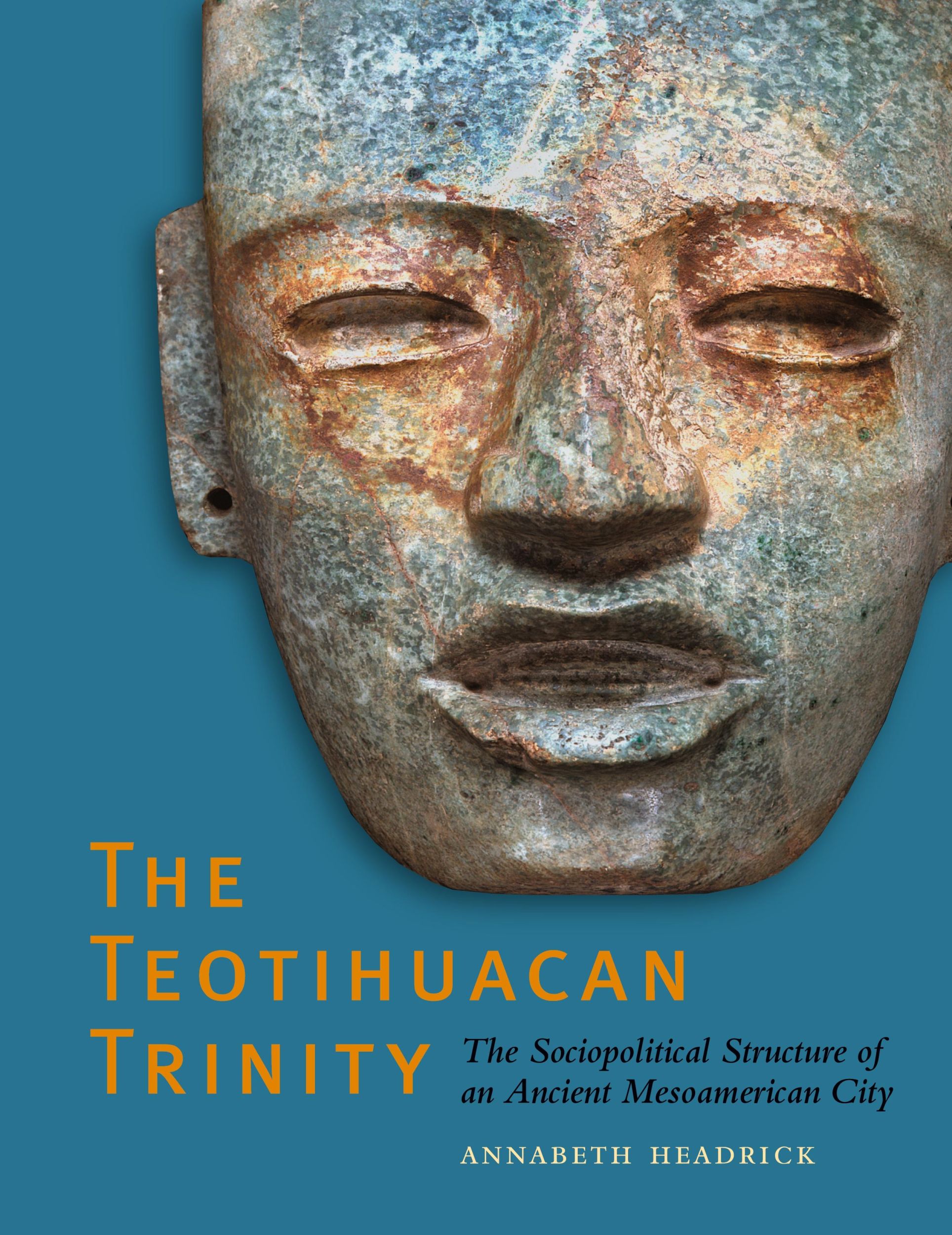 Cover: 9780292723092 | The Teotihuacan Trinity | Annabeth Headrick | Taschenbuch | Englisch