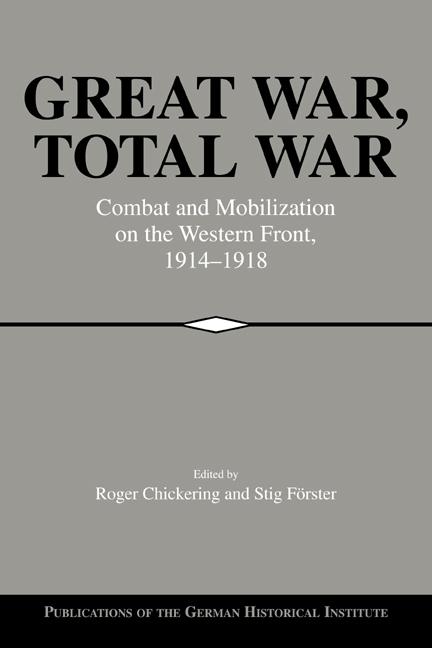 Cover: 9780521026376 | Great War, Total War | Roger Chickering (u. a.) | Taschenbuch | 2006