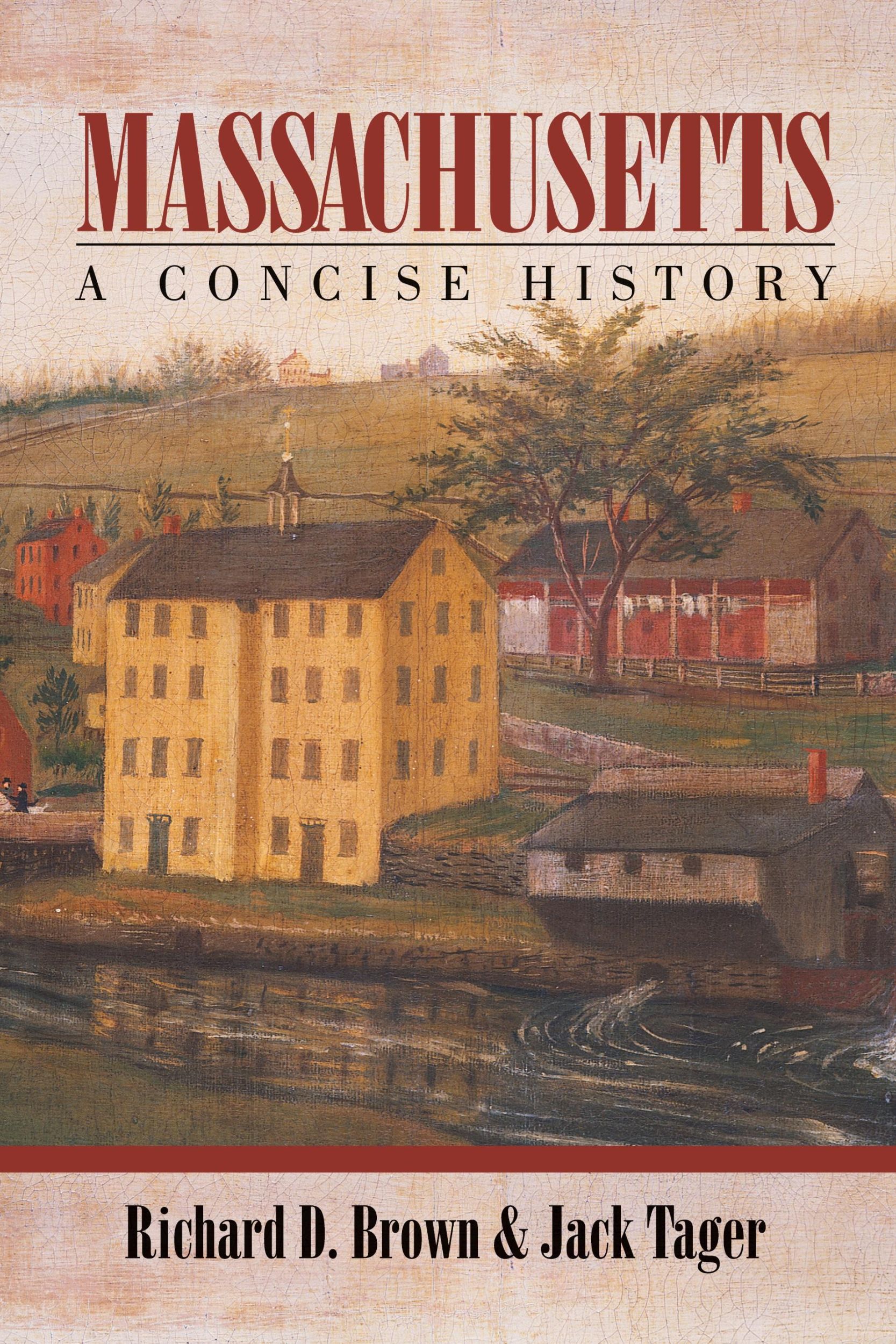 Cover: 9781558492493 | Massachusetts | A Concise History | Richard D. Brown | Taschenbuch