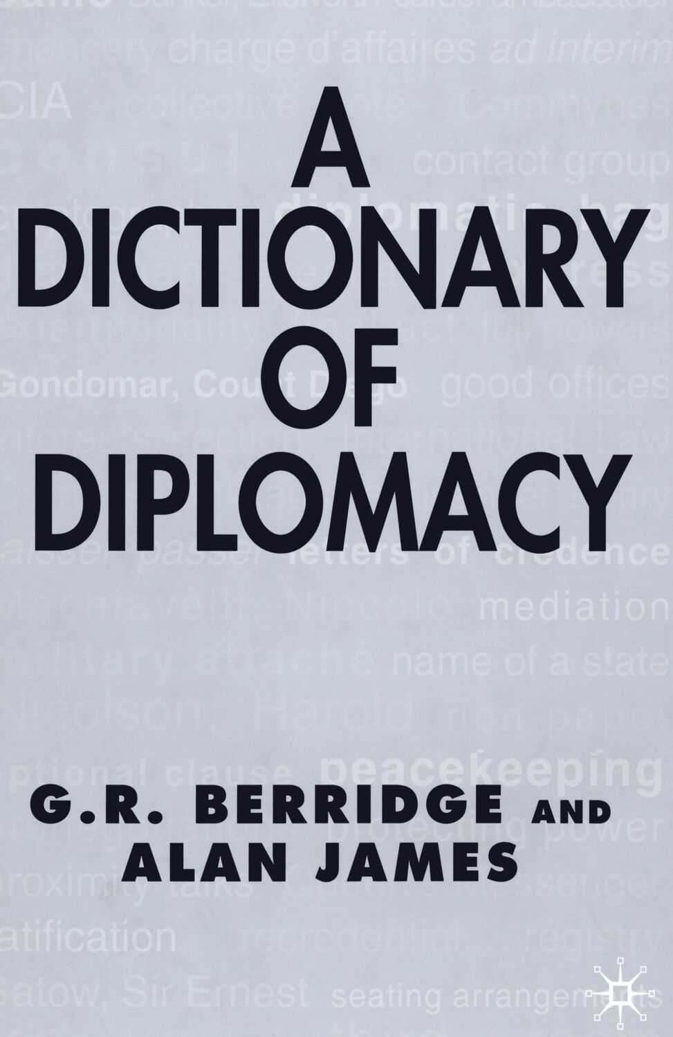 Cover: 9780333764961 | A Dictionary of Diplomacy | A. James (u. a.) | Buch | x | Englisch