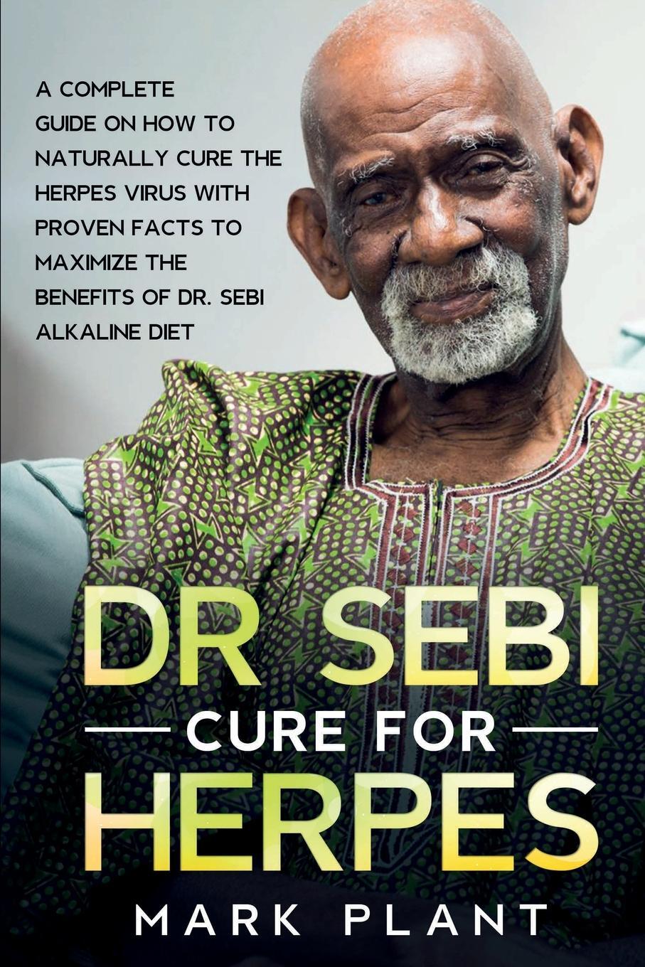 Cover: 9781801877671 | Dr. Sebi Cure For Herpes | Mark Plant | Taschenbuch | Paperback | 2021