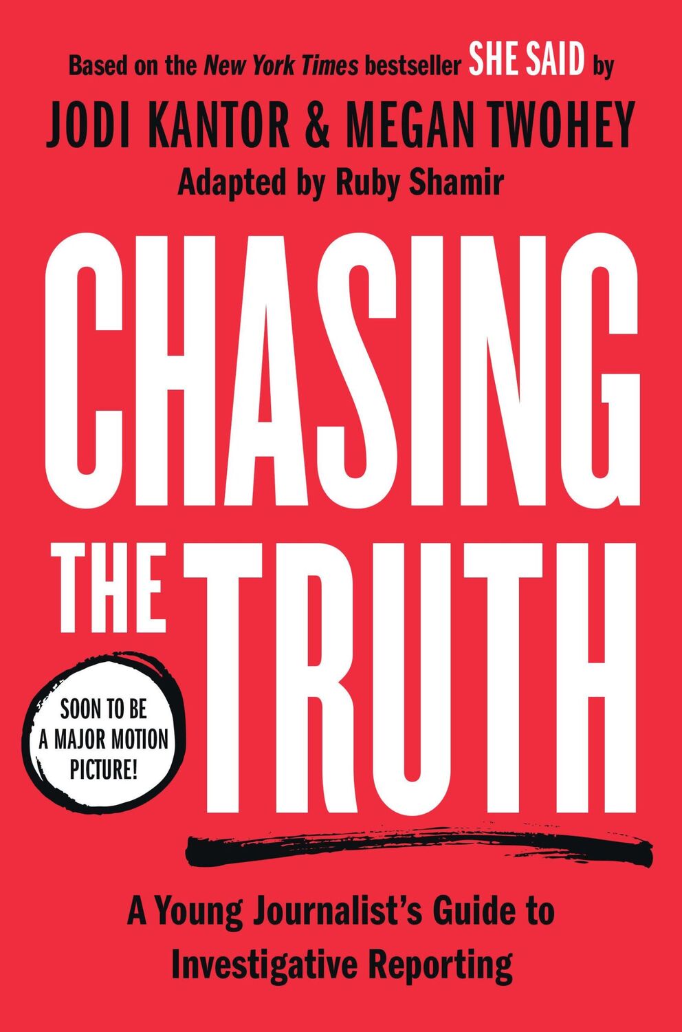 Cover: 9780593327005 | Chasing the Truth: A Young Journalist's Guide to Investigative...