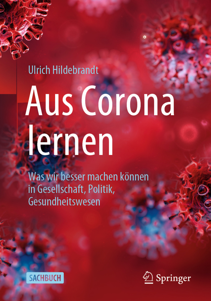 Cover: 9783662635551 | Aus Corona lernen | Ulrich Hildebrandt | Taschenbuch | VI | Deutsch