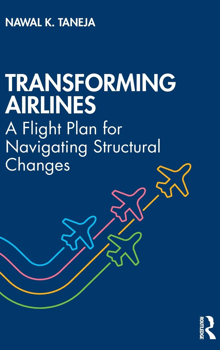 Cover: 9780367434991 | Transforming Airlines | Nawal K. Taneja | Buch | Englisch | 2020