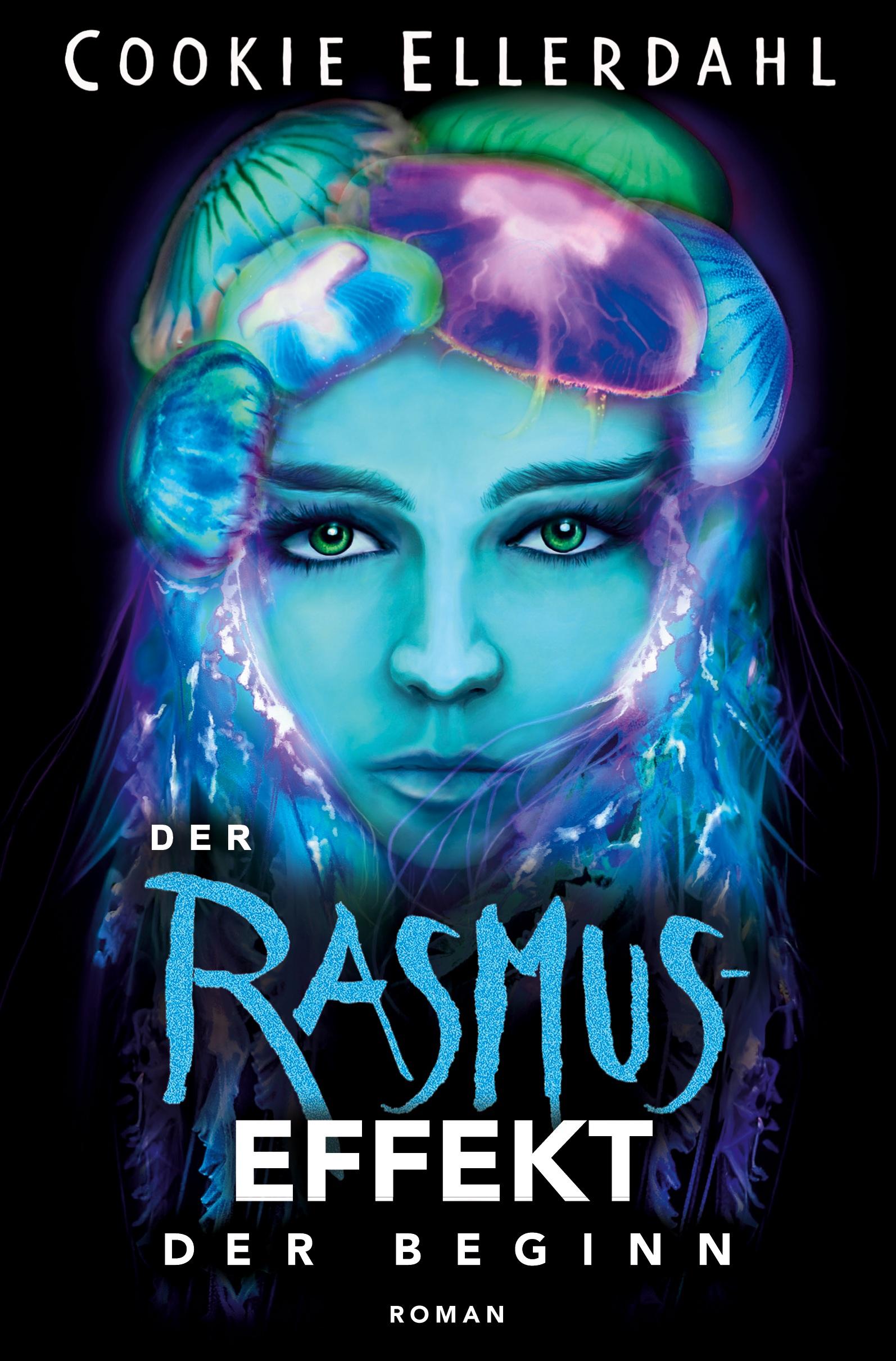 Cover: 9783759235725 | Der Rasmus-Effekt - Band 1 | Der Beginn | Cookie Ellerdahl | Buch