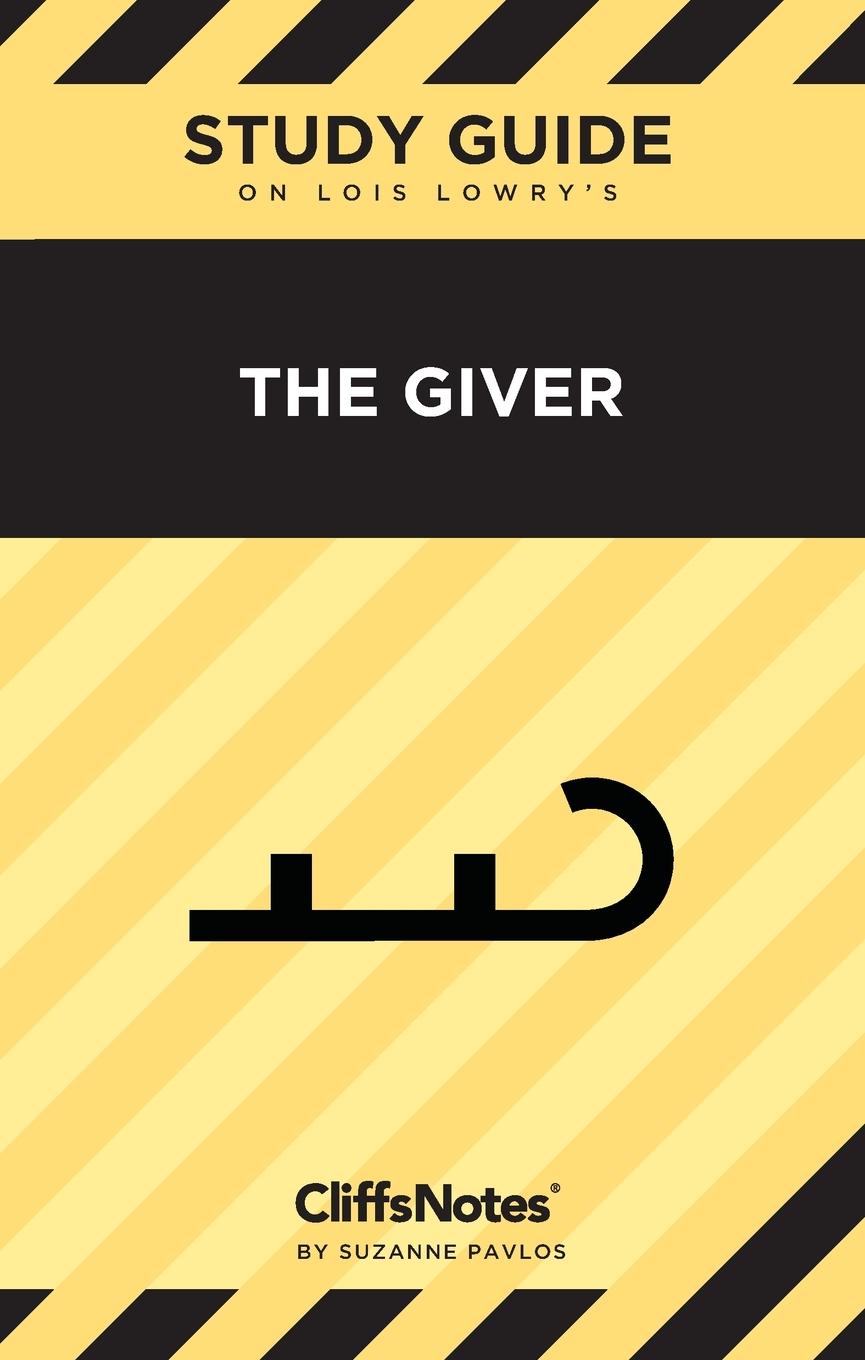 Cover: 9798889159810 | CliffsNotes on Lowry's The Giver | Literature Notes | Suzanne Pavlos