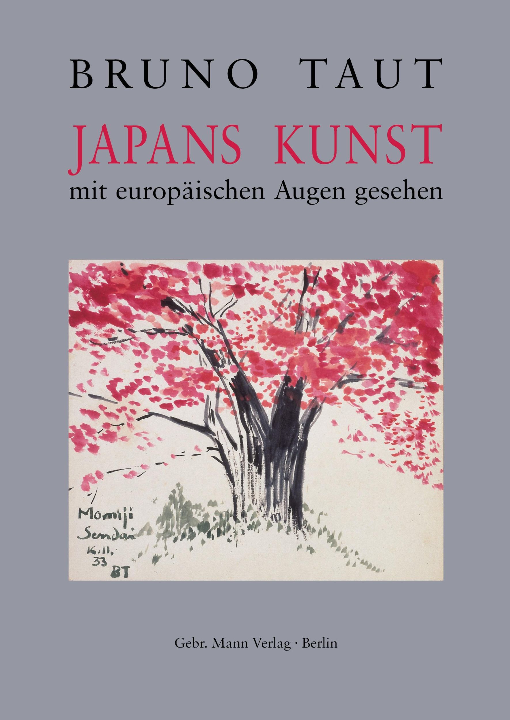 Cover: 9783786126478 | Japans Kunst mit europäischen Augen gesehen | Bruno Taut | Taschenbuch