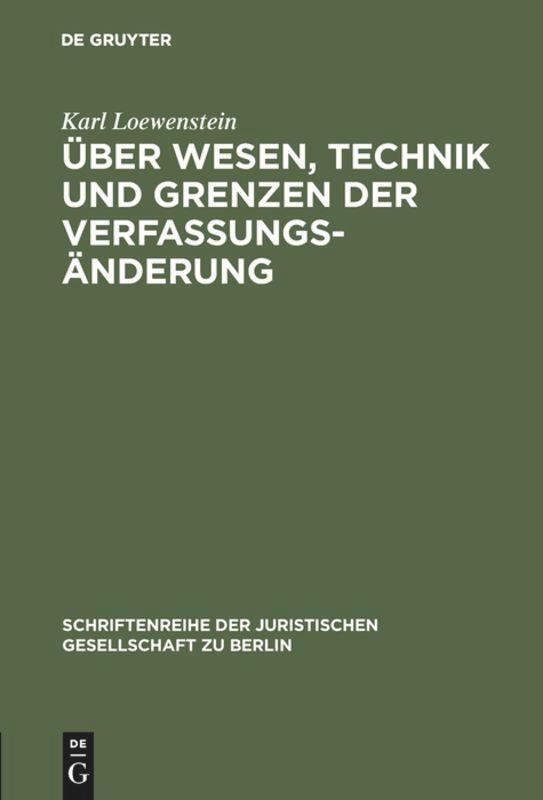 Cover: 9783110011012 | Über Wesen, Technik und Grenzen der Verfassungsänderung | Loewenstein