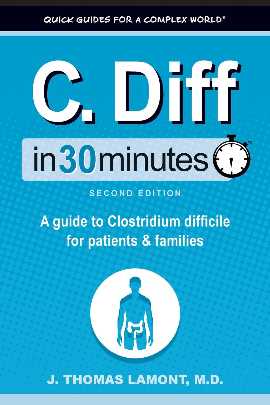 Cover: 9781641880787 | C. Diff In 30 Minutes | J. Thomas Lamont | Taschenbuch | Englisch