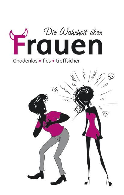 Cover: 9783897369283 | Die Wahrheit über Frauen | Buch | 180 S. | Deutsch | 2012