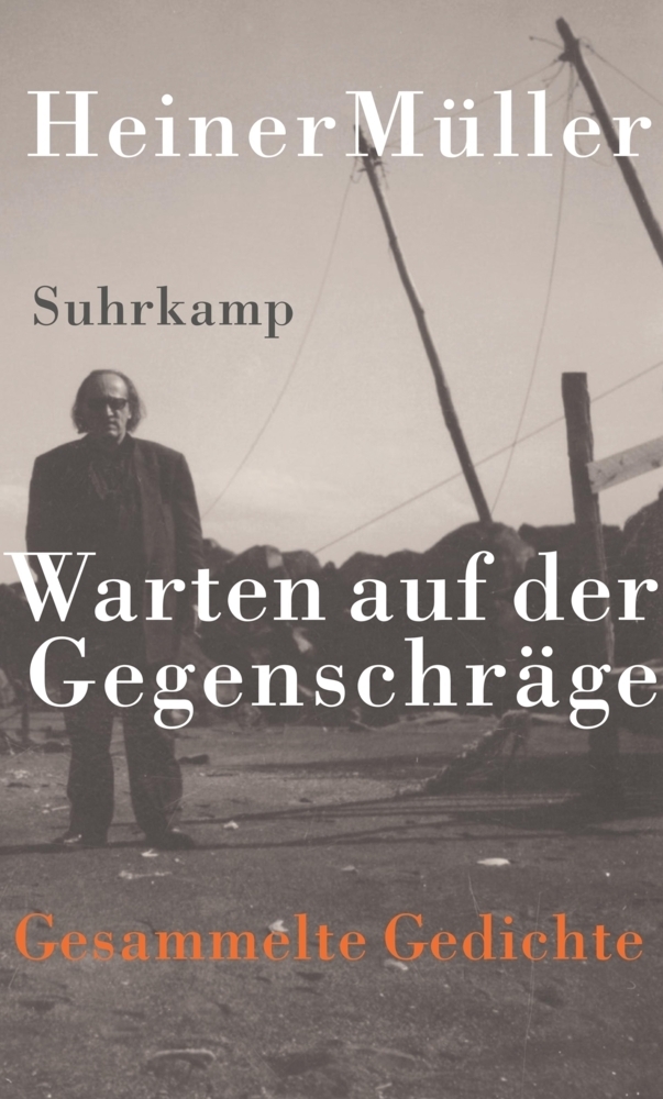 Cover: 9783518424414 | Warten auf der Gegenschräge | Gesammelte Gedichte | Heiner Müller