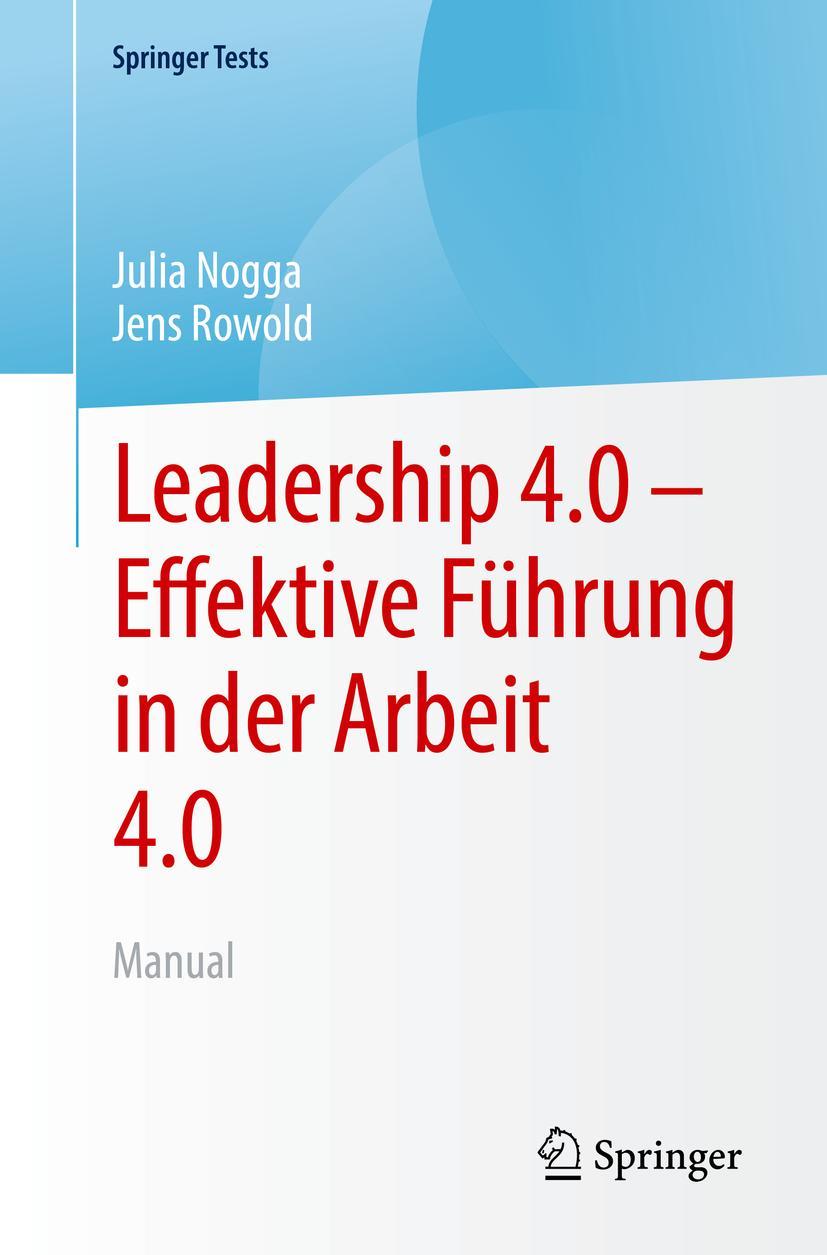 Cover: 9783662657218 | Leadership 4.0 ¿ Effektive Führung in der Arbeit 4.0 | Manual | Buch