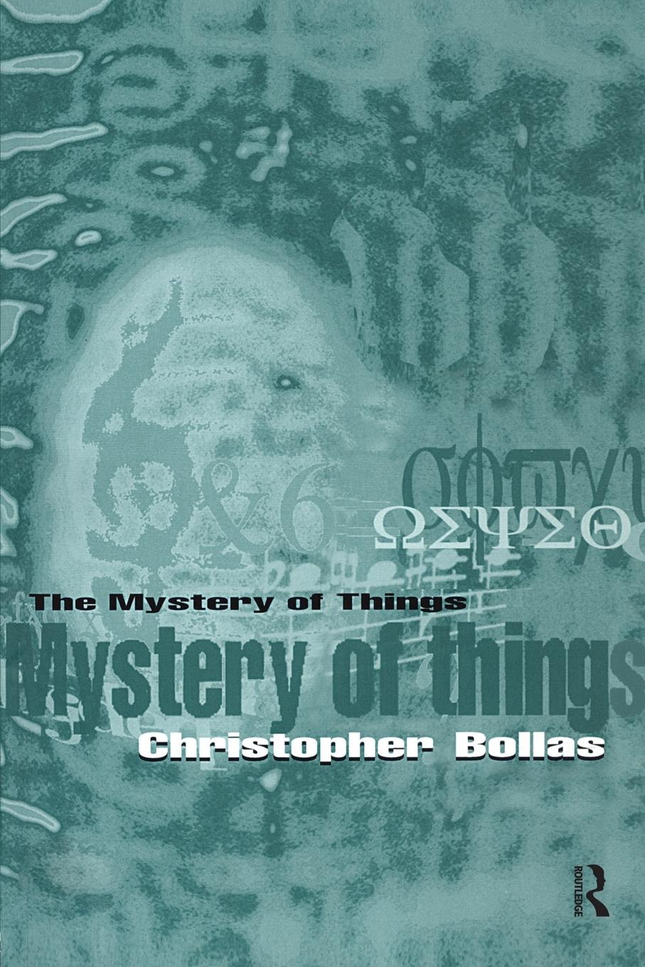 Cover: 9780415212328 | The Mystery of Things | Christopher Bollas | Taschenbuch | Englisch