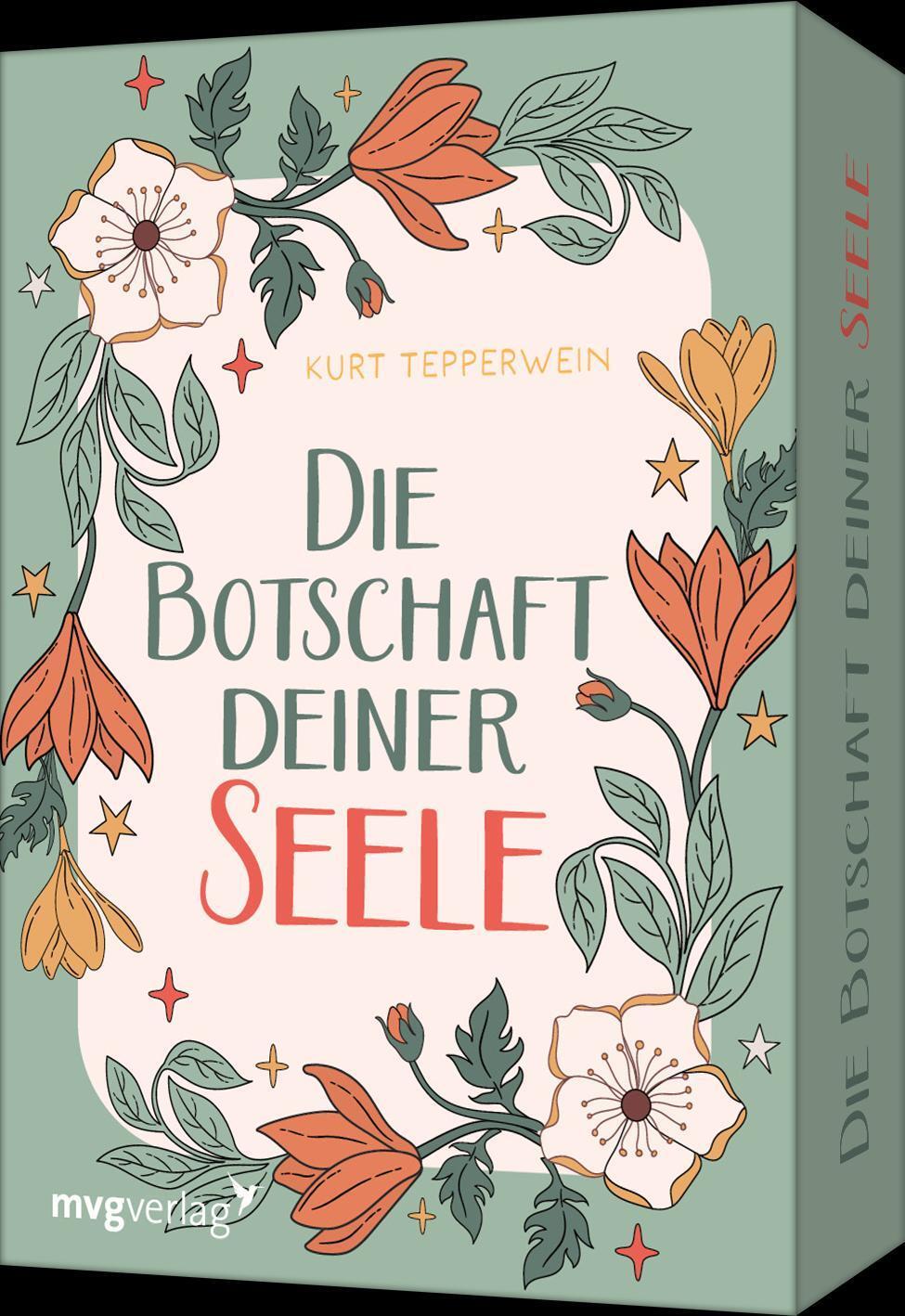 Cover: 9783747406526 | Die Botschaft deiner Seele | Kurt Tepperwein | Box | 4-farbig | 57 S.