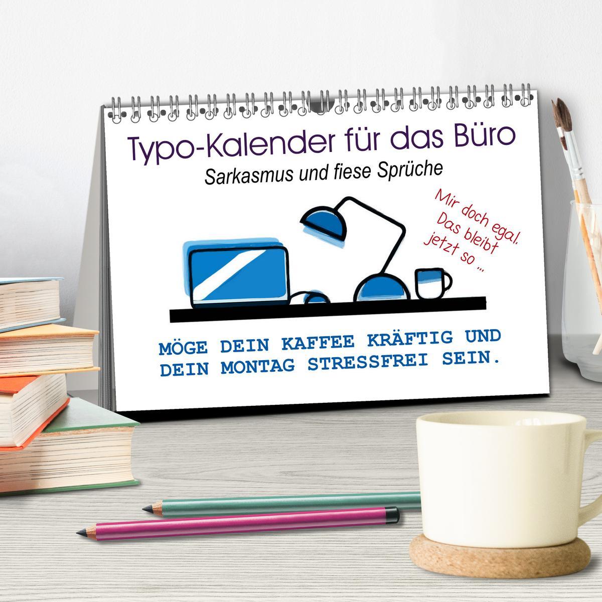 Bild: 9783435199570 | Typo-Kalender für das Büro. Sarkasmus und fiese Sprüche...