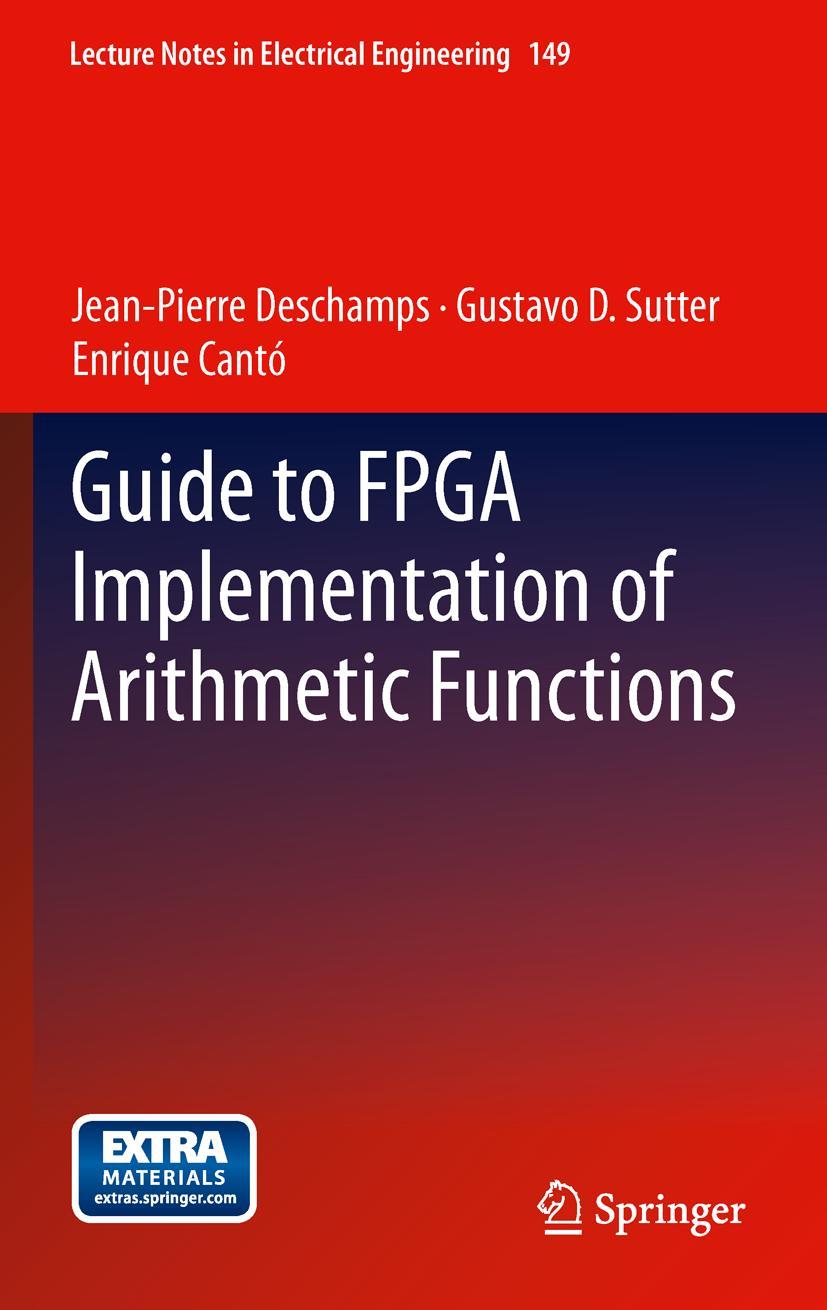 Cover: 9789401784382 | Guide to FPGA Implementation of Arithmetic Functions | Taschenbuch