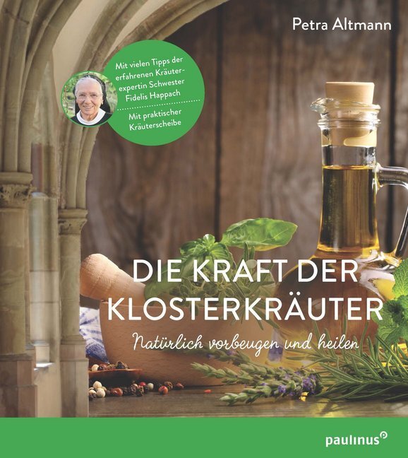 Cover: 9783790218367 | Die Kraft der Klosterkräuter, m. Kräuterscheibe | Petra Altmann | Buch