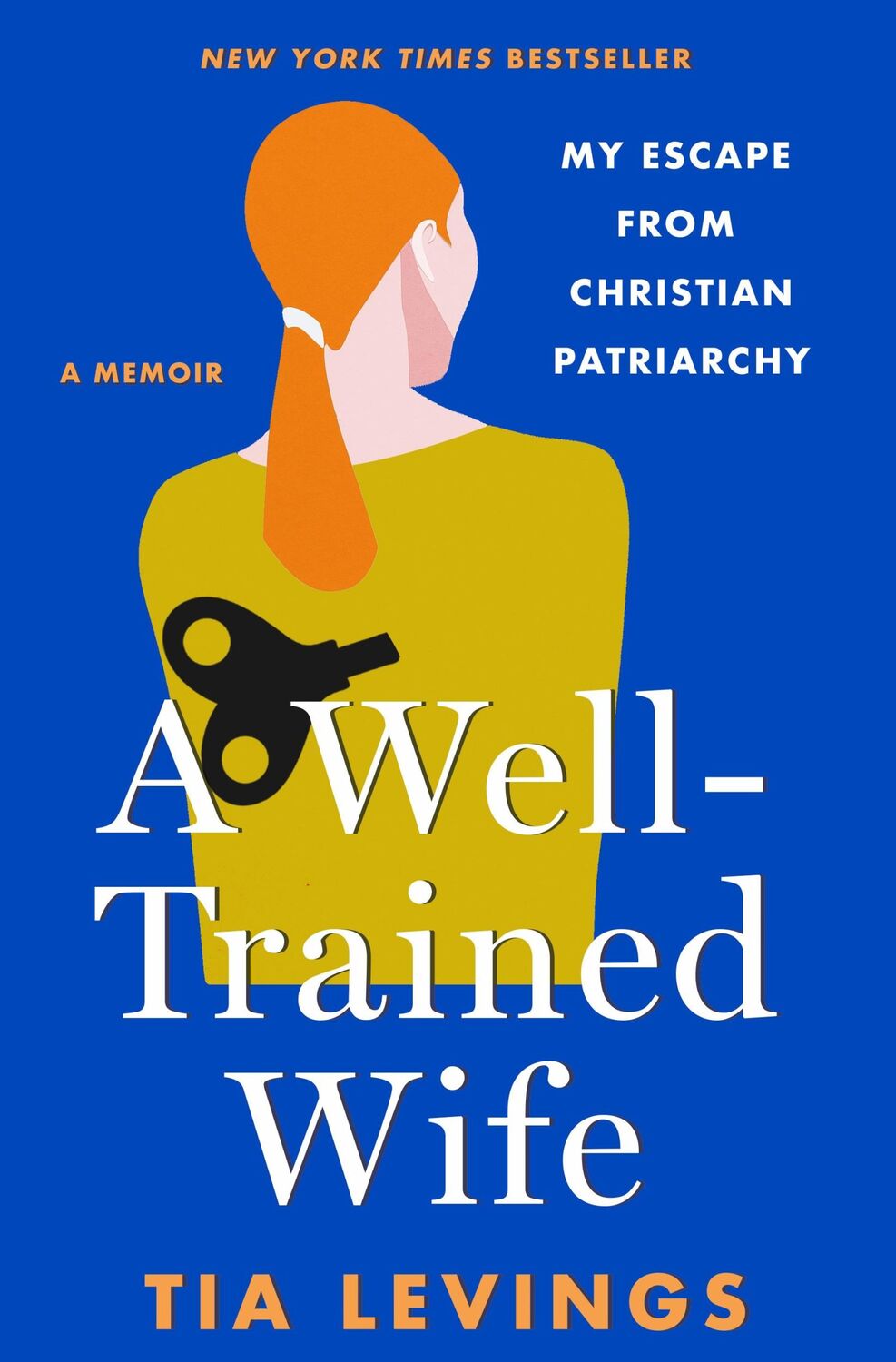 Cover: 9781250288288 | A Well-Trained Wife | My Escape from Christian Patriarchy | Levings