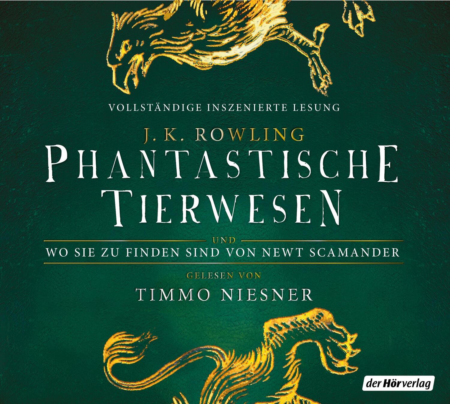 Cover: 9783844547085 | Phantastische Tierwesen und wo sie zu finden sind | von Newt Scamander