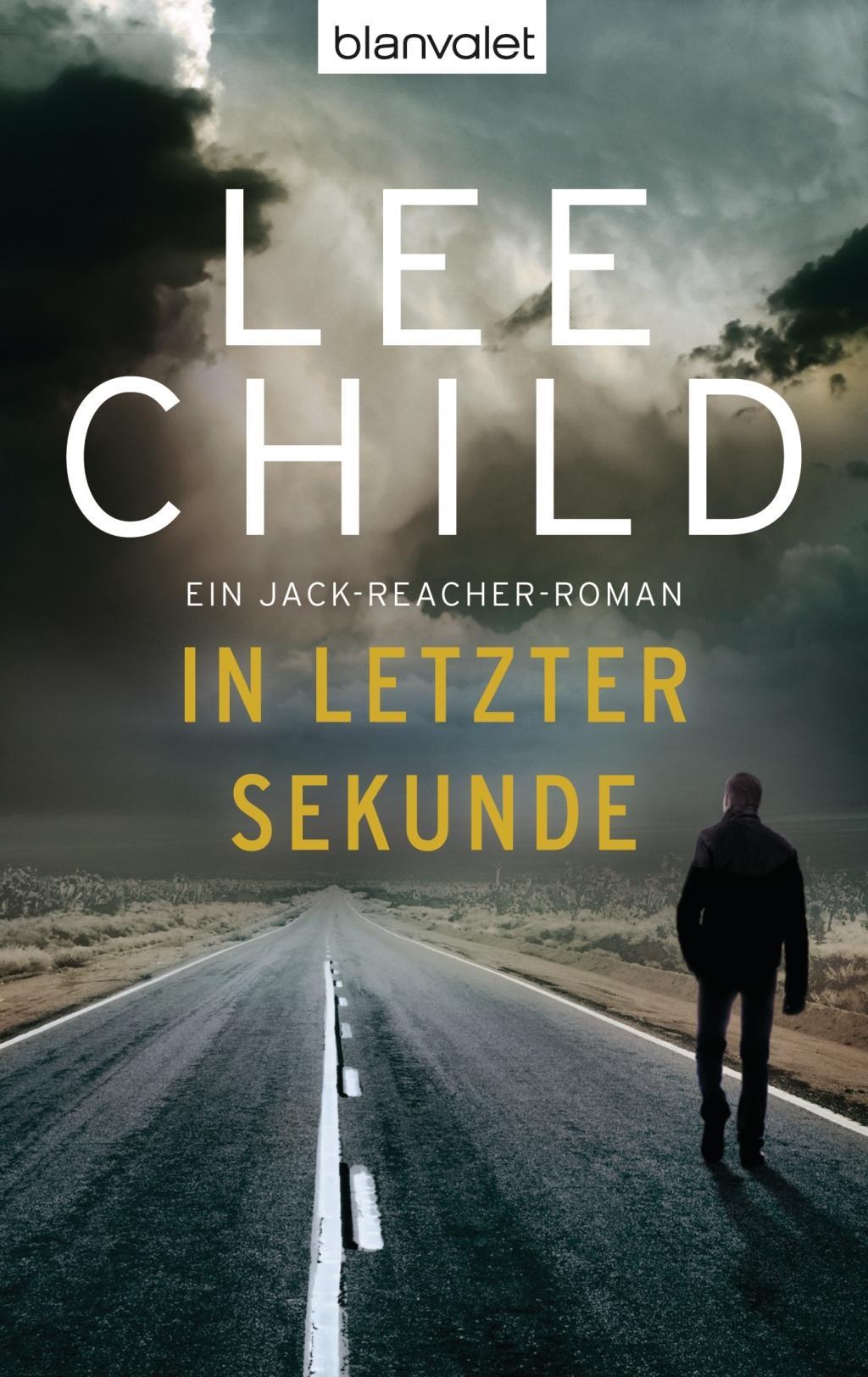 Cover: 9783442355778 | In letzter Sekunde | Ein Jack-Reacher-Roman | Lee Child | Taschenbuch