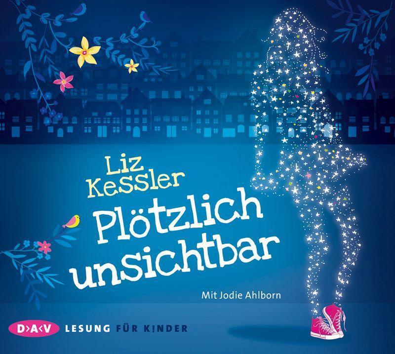 Cover: 9783862315109 | Plötzlich unsichtbar | Lesung mit Jodie Ahlborn | Liz Kessler | CD