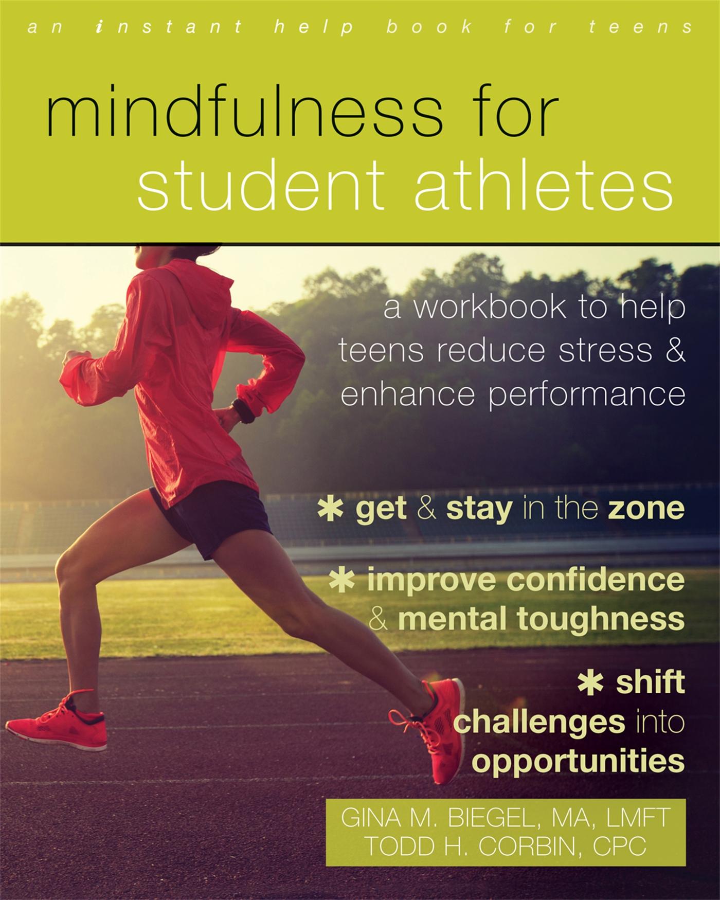 Cover: 9781684030798 | Mindfulness for Student Athletes | Gina M Biegel (u. a.) | Taschenbuch