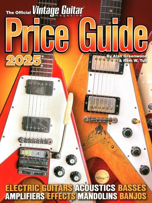 Cover: 9781884883019 | The Official Vintage Guitar Magazine Price Guide 2025 | Taschenbuch