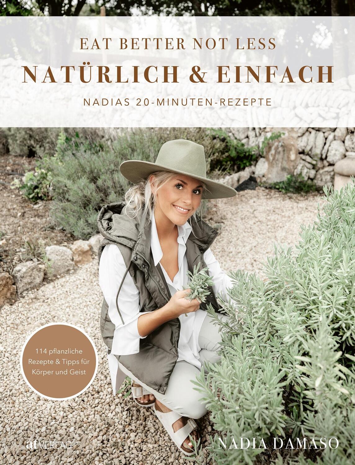 Cover: 9783039022328 | EAT BETTER NOT LESS - natürlich &amp; einfach | Nadias 20-Minuten-Rezepte