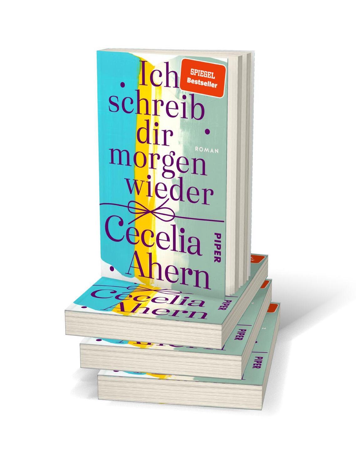 Bild: 9783492312950 | Ich schreib dir morgen wieder | Cecelia Ahern | Taschenbuch | 416 S.