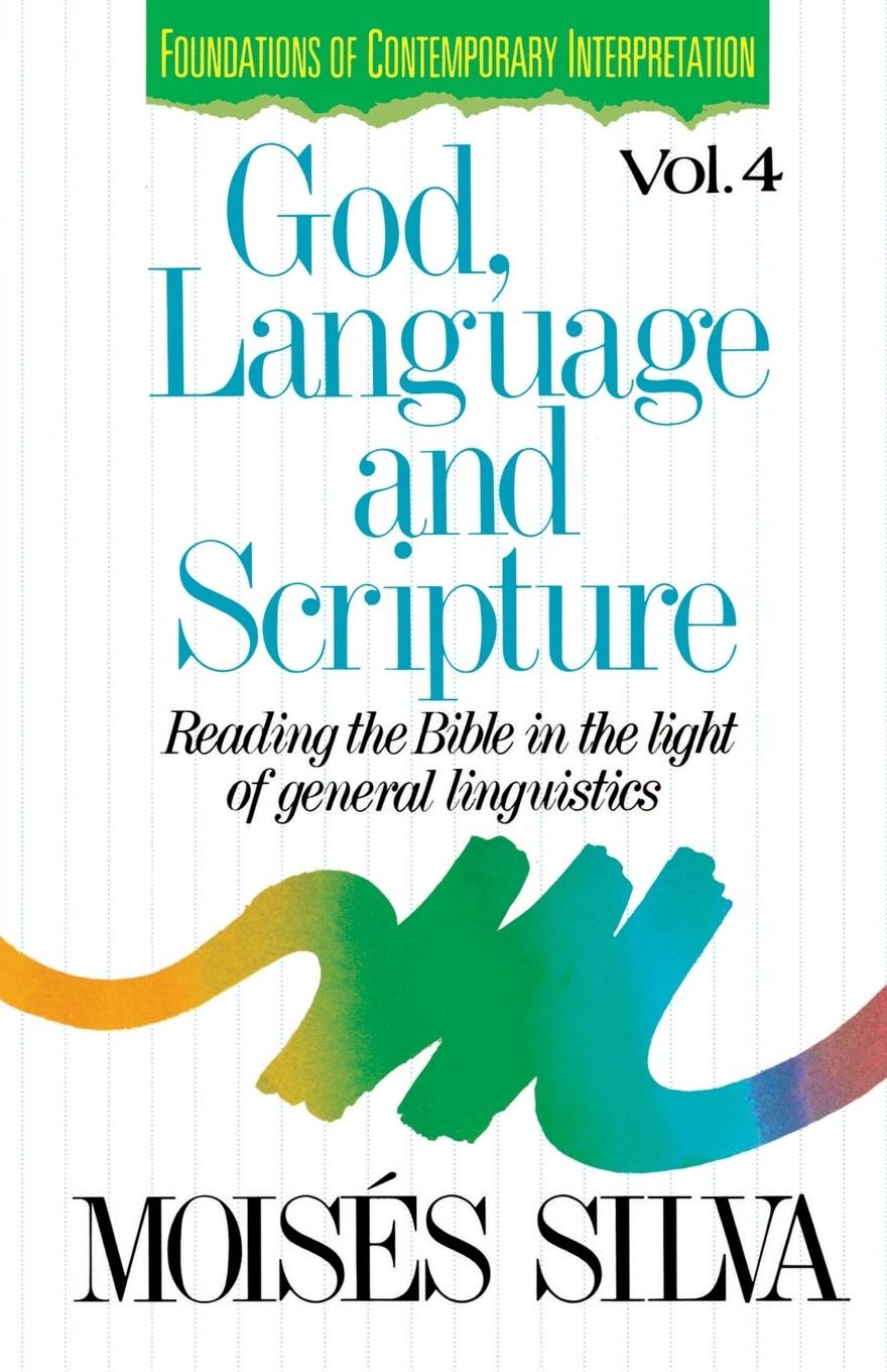 Cover: 9780310409519 | God, Language, and Scripture | Moises Silva | Taschenbuch | Englisch