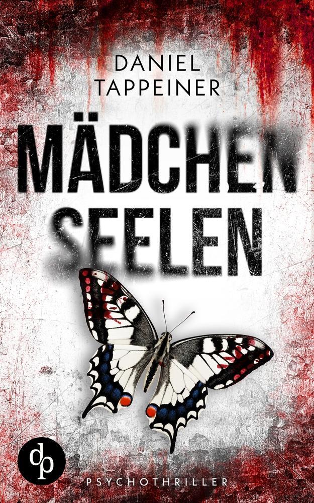 Cover: 9783968174068 | Mädchenseelen | Daniel Tappeiner | Taschenbuch | Paperback | 312 S.