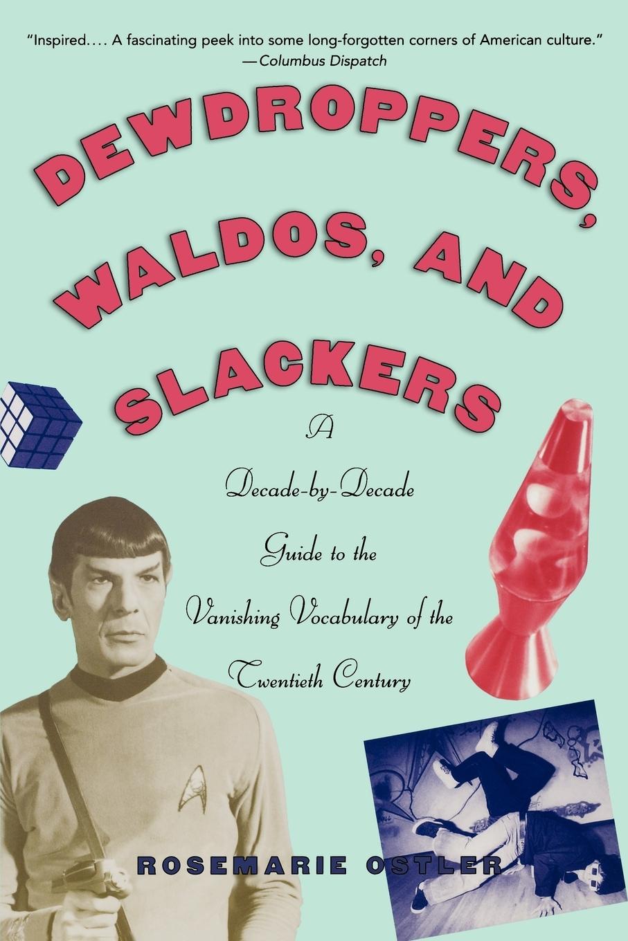 Cover: 9780195182545 | Dewdroppers, Waldos, and Slackers | Rosemarie Ostler | Taschenbuch