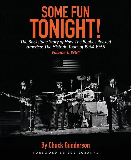 Cover: 9781495065675 | Some Fun Tonight!: The Backstage Story of How the Beatles Rocked...