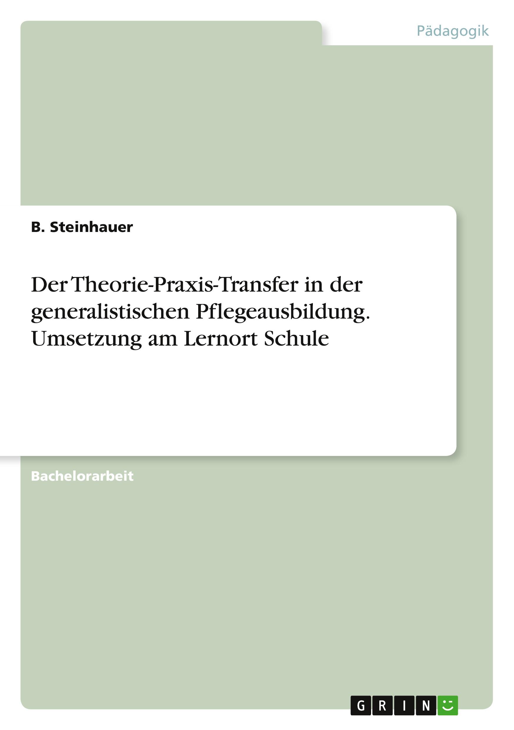 Cover: 9783346996992 | Der Theorie-Praxis-Transfer in der generalistischen...