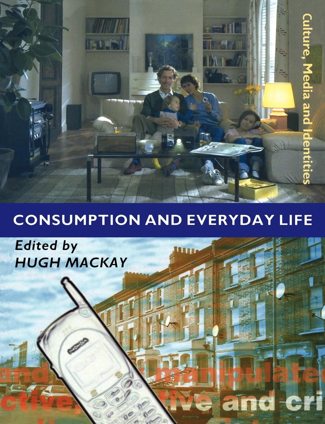 Cover: 9780761954385 | Consumption and Everyday Life | Hugh Mackay | Taschenbuch | Englisch