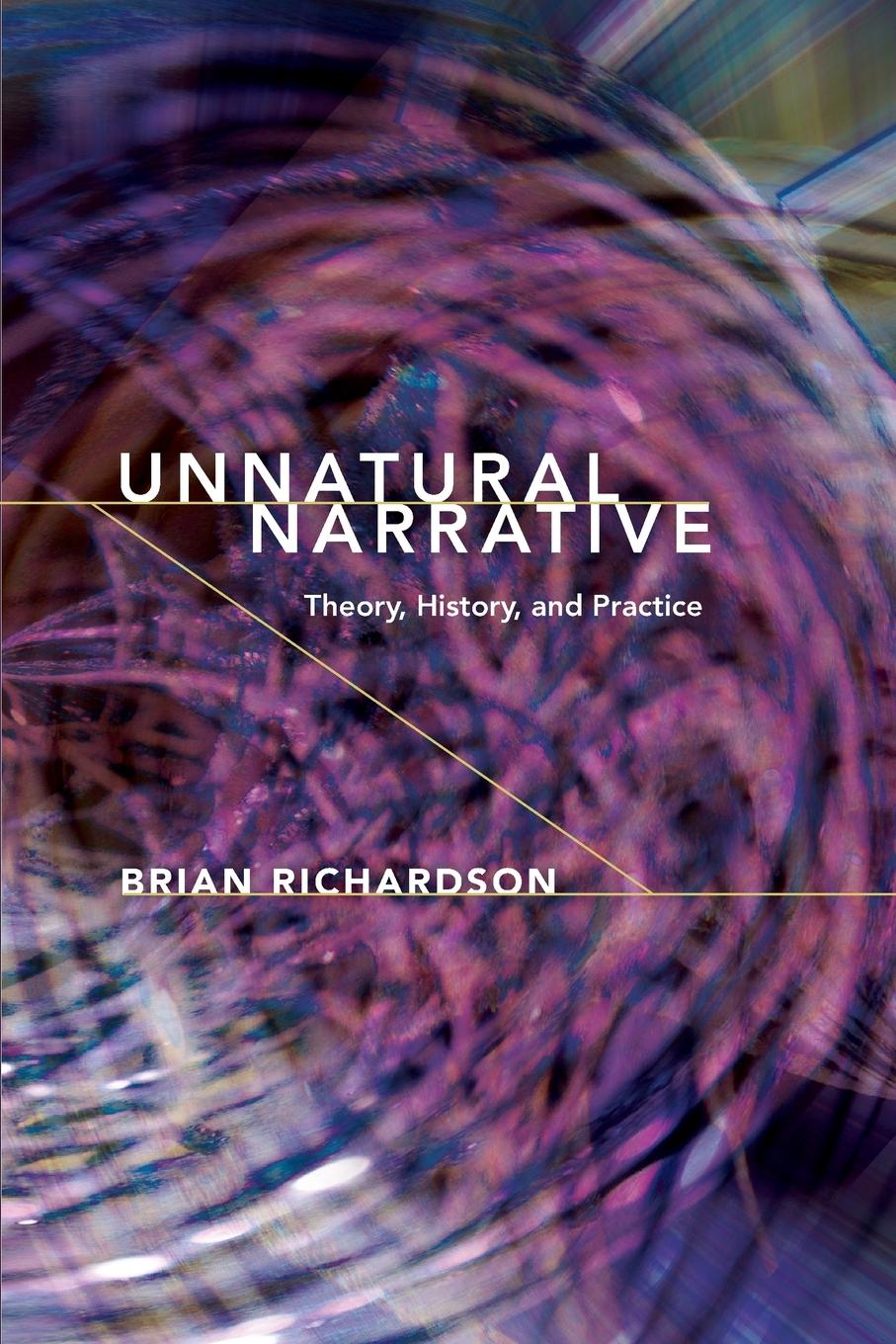 Cover: 9780814252093 | Unnatural Narrative | Theory, History, and Practice | Brian Richardson