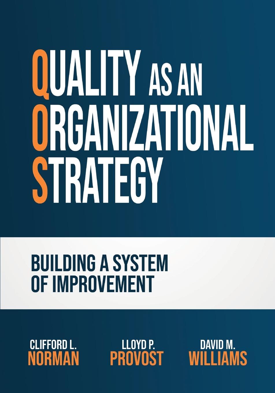 Cover: 9798990466104 | Quality as an Organizational Strategy | Clifford L. Norman (u. a.)