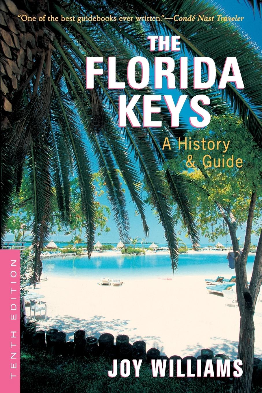 Cover: 9780812968422 | The Florida Keys | A History &amp; Guide Tenth Edition | Joy Williams