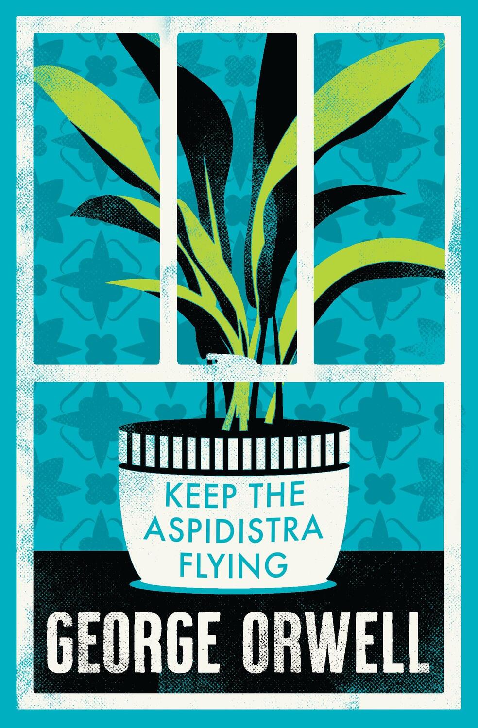 Cover: 9781847498632 | Keep the Aspidistra Flying | George Orwell | Taschenbuch | Englisch