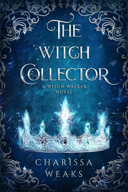 Cover: 9781648981555 | The Witch Collector | Charissa Weaks | Buch | Englisch | 2021