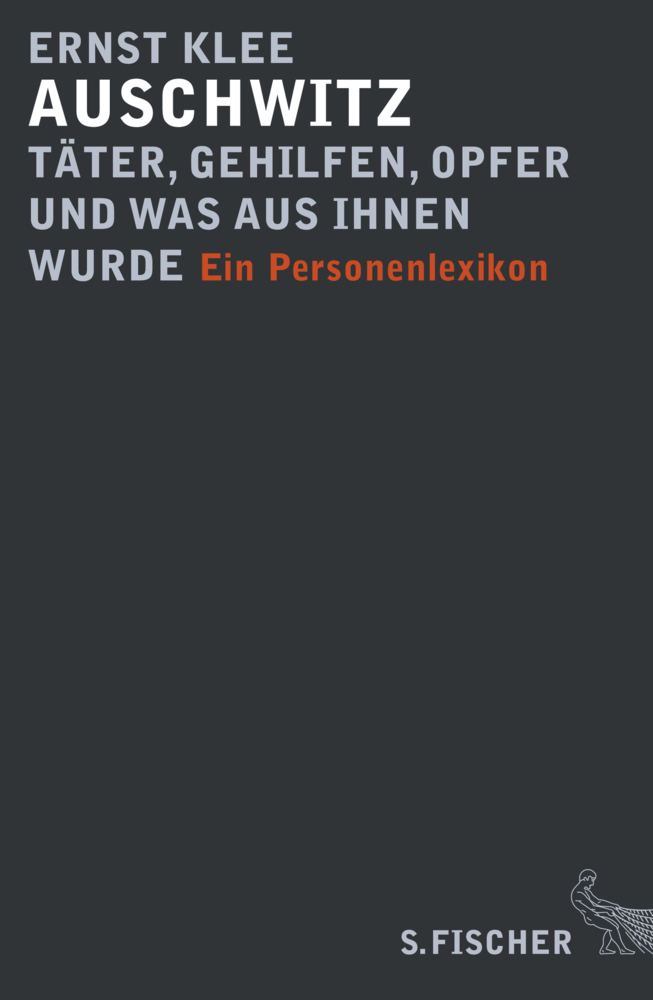 Cover: 9783100393333 | Auschwitz - Täter, Gehilfen, Opfer und was aus ihnen wurde | Klee