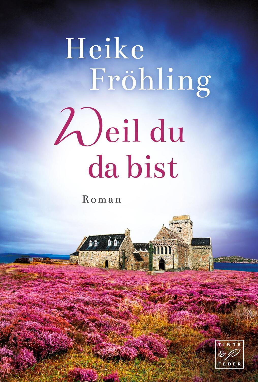 Cover: 9782919804856 | Weil du da bist | Heike Fröhling | Taschenbuch | Paperback | 238 S.